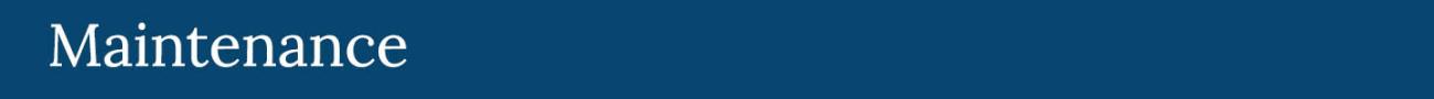 Maintenance